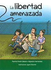 LIBERTAD AMENAZADA LA