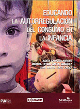 EDUCANDO LA AUTORREGULACION DEL CONSUMO EN LA INFANCIA