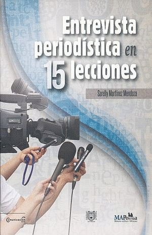 ENTREVISTA PREIODISTICA EN 15 LECCIONES