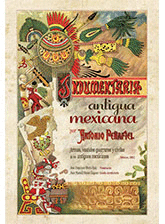 INDUMENTARIA ANTIGUA MEXICANA
