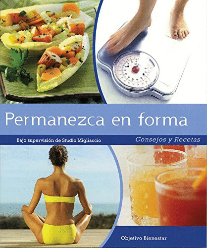 PERMANEZCA EN FORMA