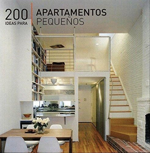 200 IDEAS PARA APARTAMENTOS PEQUEOS