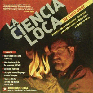 LA CIENCIA LOCA DE THEO GRAY