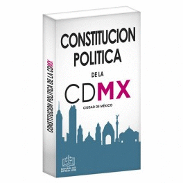 CONSTITUCION POLITICA DE LA CDMX (CIUDAD DE MEXICO)