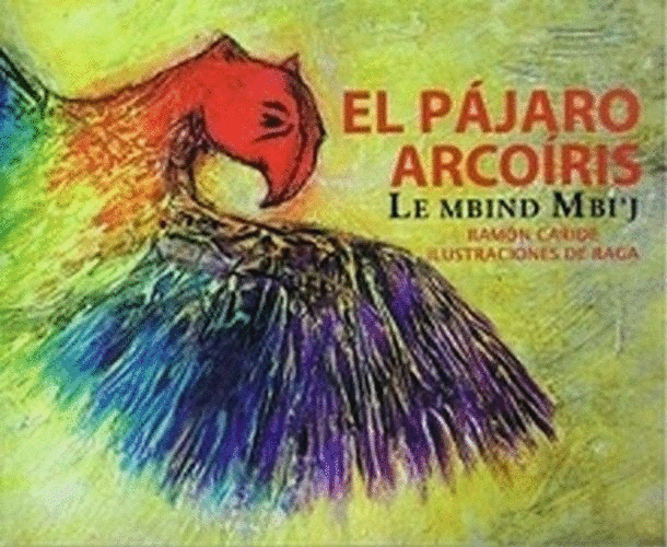 PAJARO ARCOIRIS EL