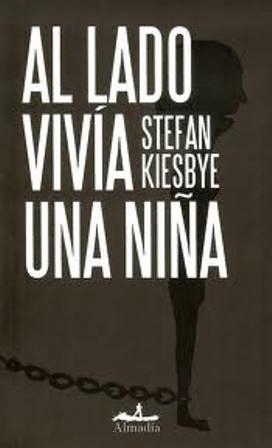 AL LADO VIVIA UNA NI�A