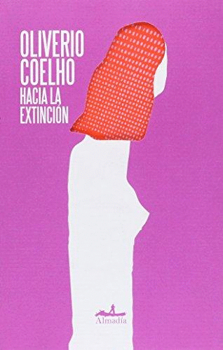HACIA LA EXTINCION