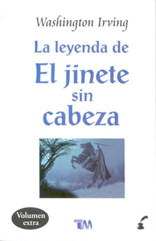 LEYENDA DE EL JINETE SIN CABEZA LA