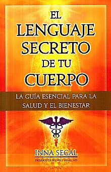 EL LENGUAJE SECRETO DE TU CUERPO