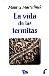 LA VIDA DE LAS TERMITAS