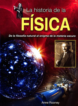 HISTORIA DE LA FISICA LA