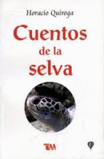 CUENTOS DE LA SELVA