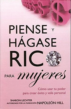 PIENSE Y HAGASE RICO PARA MUJERES