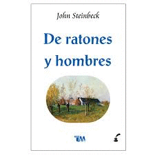 DE RATONES Y HOMBRES