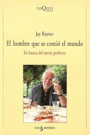 HOMBRE QUE SE COMIO EL MUNDO EL