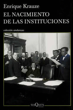 NACIMIENTO DE LAS INSTITUCIONES EL