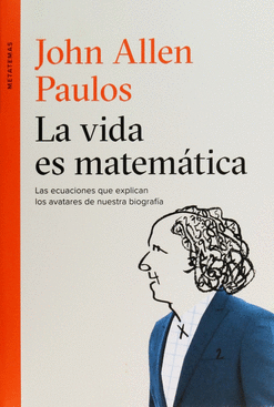 VIDA ES MATEMATICA LA