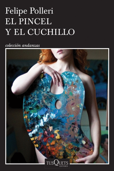 PINCEL Y EL CUCHILLO EL