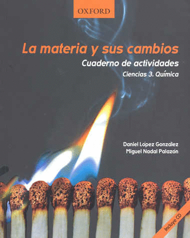 MATERIA Y SUS CAMBIOS CUADERNO DE ACTIVIDADES SECUNDARIA LA
