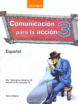 COMUNICACION PARA LA ACCION 3 ESPAOL SECUNDARIA
