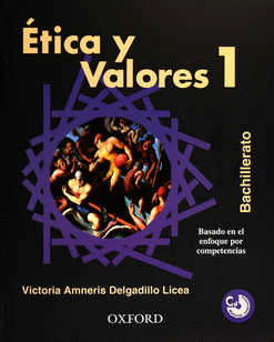 ETICA Y VALORES 1 BACHILLERATO COMPETENCIAS