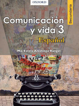 COMUNICACION Y VIDA 3 ESPA�OL SECUNDARIA