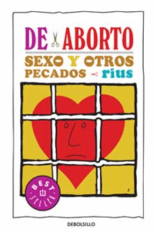 DE ABORTO SEXO Y OTROS PECADOS