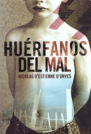 HUERFANOS DEL MAL