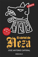 CARTEL DE NEZA (BOLSILLO)