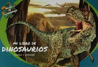 MI LIBRO DE DINOSAURIOS