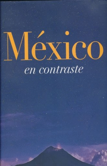 MEXICO EN CONTRASTE