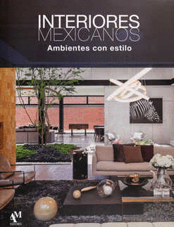 INTERIORES MEXICANOS 19 AMVIENTES CON ESTILO