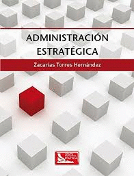 ADMINISTRACION ESTRATEGICA
