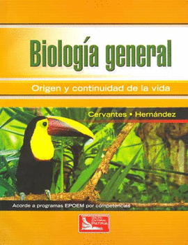 BIOLOGIA GENERAL ORIGEN Y CONTINUIDAD DE LA VIDA