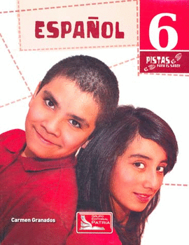 ESPA�OL 6 PRIMARIA PISTAS PARA EL SABER