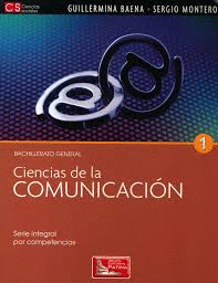 CIENCIAS DE LA COMUNICACION 1 BACHILLERATO