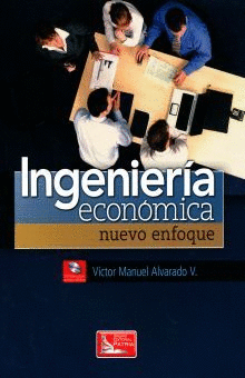 INGENIERIA ECONOMICA NUEVO ENFOQUE