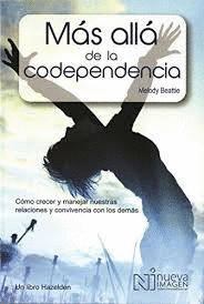 MAS ALLA DE LA CODEPENDENCIA