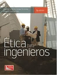 ETICA PARA INGENIEROS
