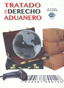 TRATADO DE DERECHO ADUANERO