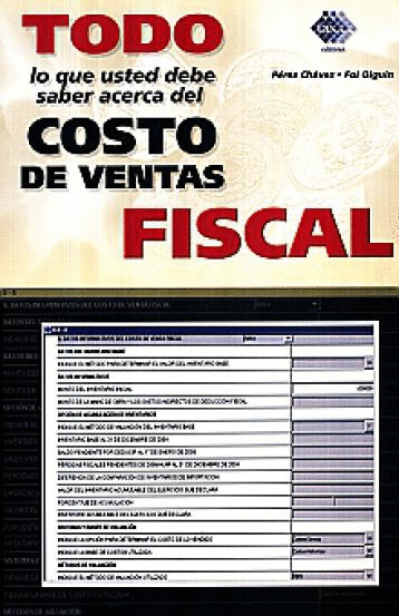 TODO LO QUE USTED DEBE SABER ACERCA DEL COSTO DE VENTAS FISCALES