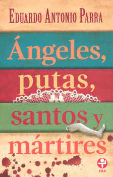 ANGELES PUTAS SANTOS Y MARTIRES (BOLSILLO)