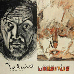 FRANCISCO TOLEDO Y CARLOS MONSIVAIS