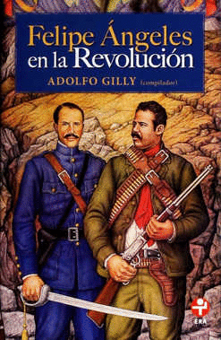 FELIPE ANGELES EN LA REVOLUCION (BOLSILLO)