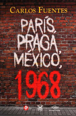 PARIS PRAGA MEXICO 1968