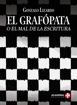 GRAFOPATA O EL MAL DE LA ESCRITURA