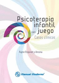 PSICOTERAPIA INFANTIL CON JUEGO CASOS CLINICOS