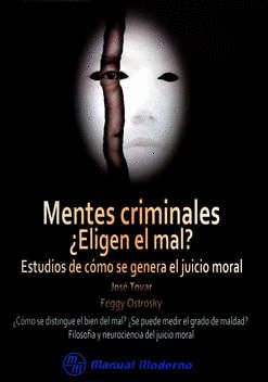 MENTES CRIMINALES ELIGEN EL MAL