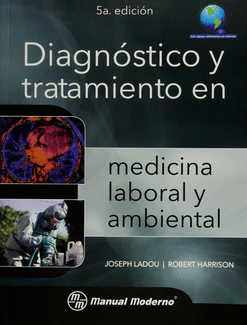 DIAGNOSTICO Y TRATAMIENTO EN MEDICINA LABORAL Y AMBIENTAL