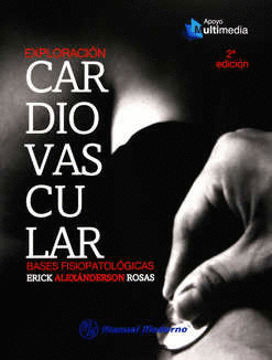 EXPLORACION CARDIOVASCULAR BASES FISIOPATOLOGICAS